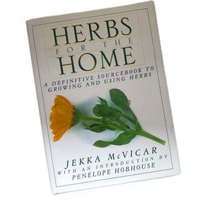 Herbs for the Home Book Jekka McVicar 1994